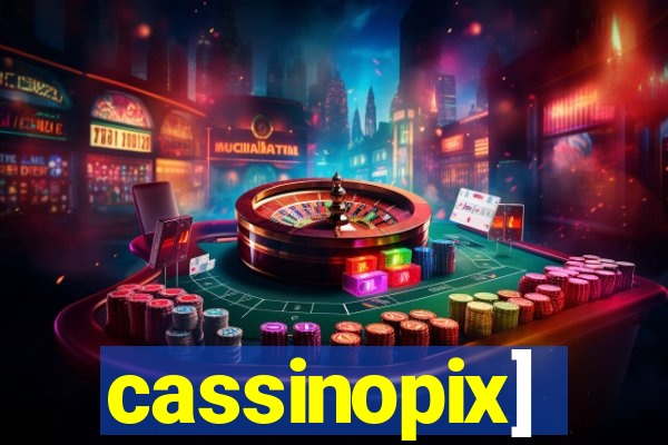 cassinopix]